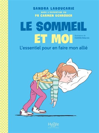 Le sommeil et moi L'essentiel pour en faire mon allié