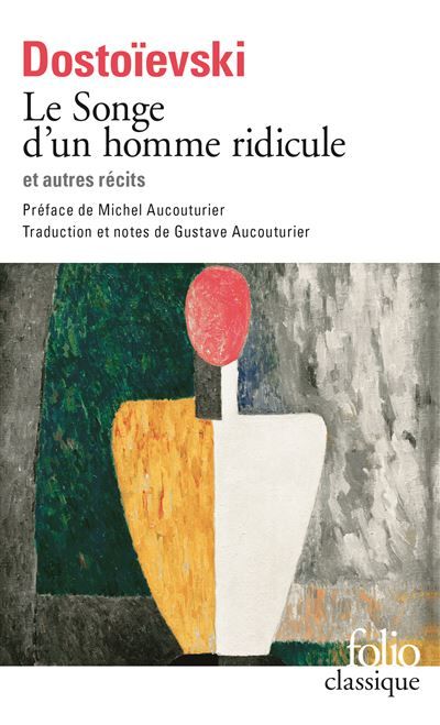 Le Songe d'un homme ridicule et autres récits