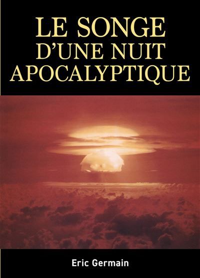Le Songe d'une nuit apocalyptique
