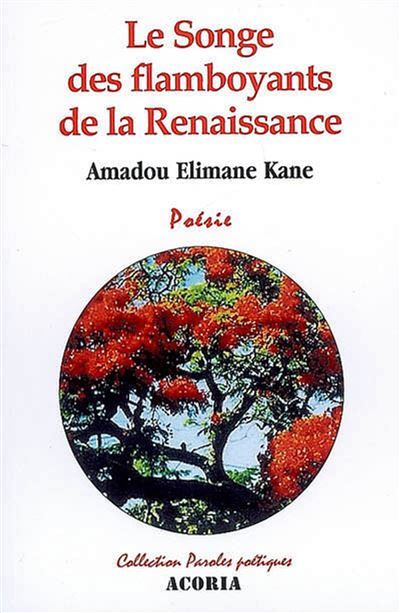 Le Songe des flamboyants de la Renaissance Poésie
