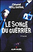 Le Songe du guerrier