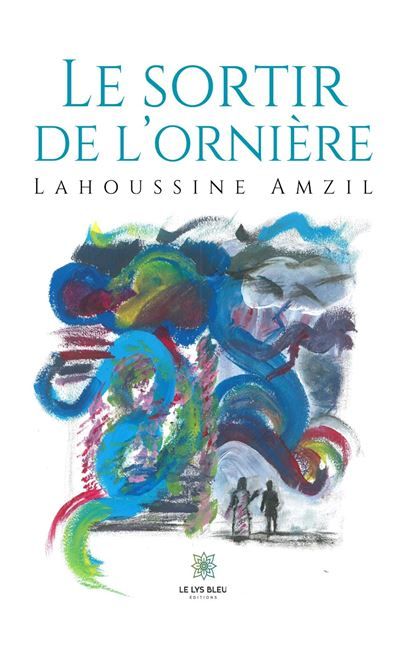 Le sortir de l'ornière