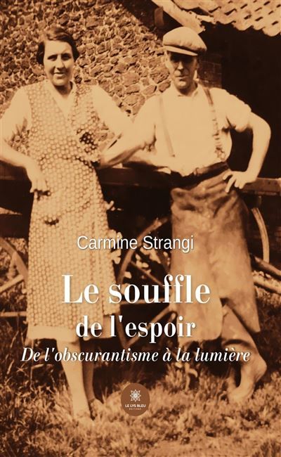 Le souffle de l'espoir De l'obscurantisme à la lumière