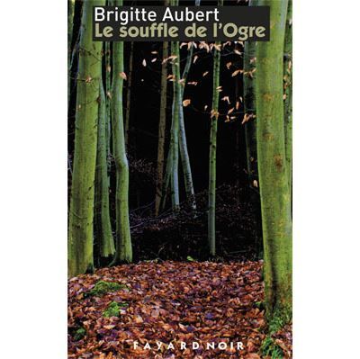 Le souffle de l'ogre