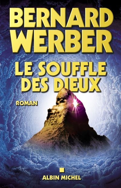 Le Souffle des dieux Cycle des Dieux - tome 2