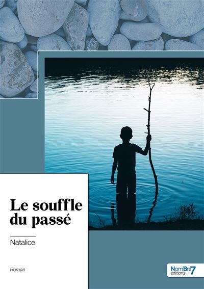 Le souffle du passé