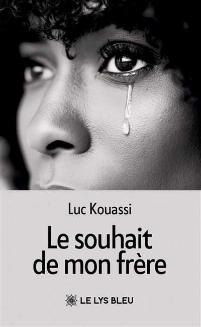 Le souhait de mon frère