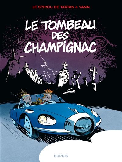 Le Spirou de ... - Tome 3 - Le tombeau des Champignac One-shot