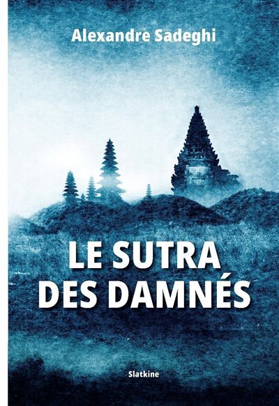 Le sutra des damnes