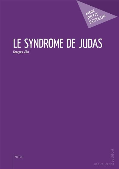 Couverture de Le Syndrome de Judas par Georges Villa