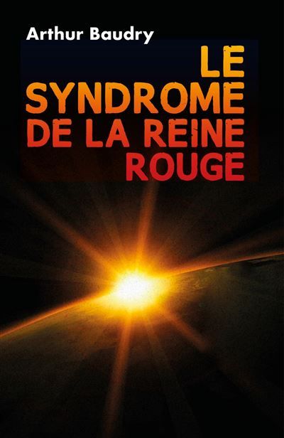 Le Syndrome de la Reine rouge