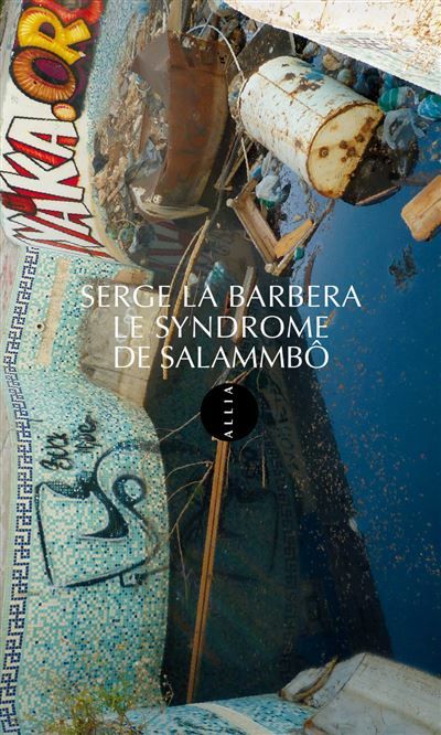 Le syndrome de salammbo