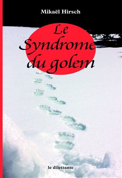 Le Syndrome du golem