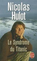 Le syndrome du Titanic