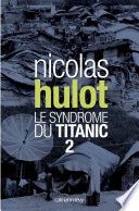 Le syndrome du Titanic 2