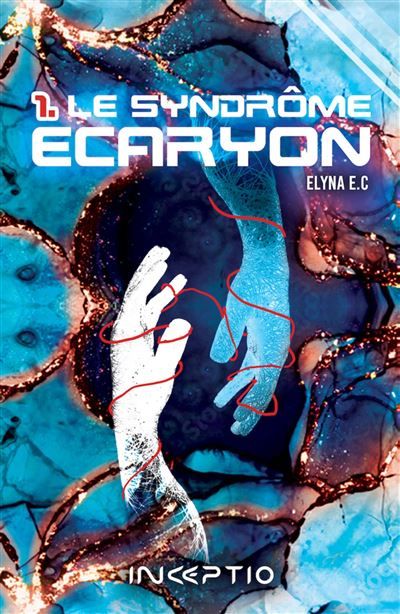 Le syndrôme Ecaryon
