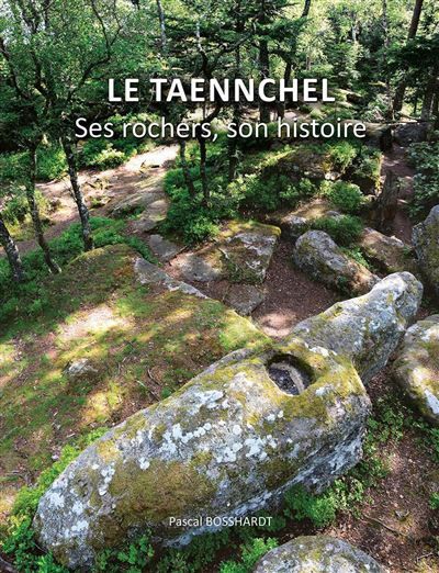 Le Taennchel, ses rochers, son histoire Ses rochers, son histoire