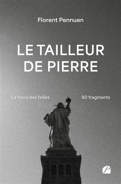 Le tailleur de pierre La force des failles - 80 fragments