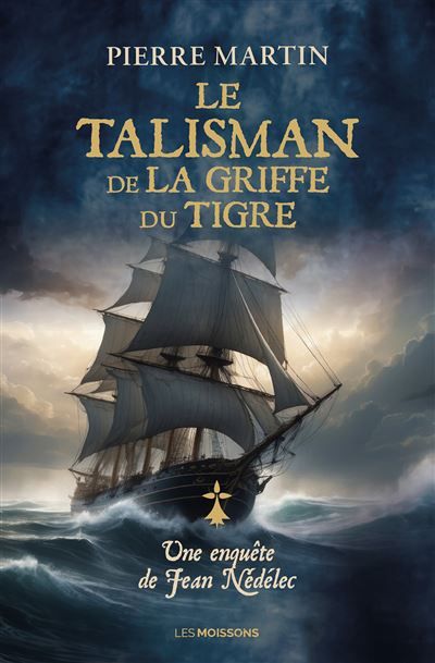 Le talisman de la griffe du tigre Une enquête de Jean Nédélec