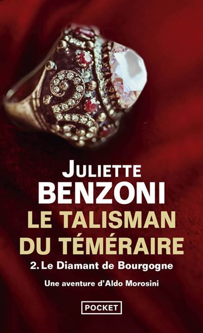 Le Talisman du Téméraire - tome 2 Le Diamant de Bourgogne Le diamant de Bourgogne