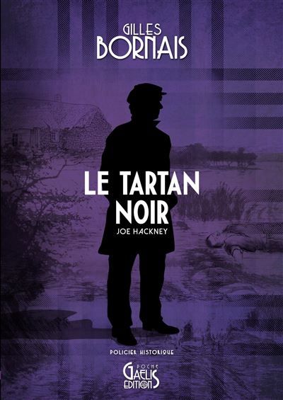 Le Tartan noir Les enquêtes de Joe Hackney