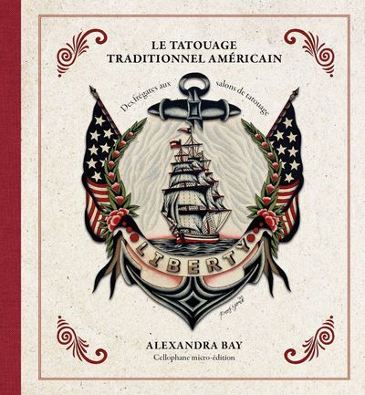 Le tatouage traditionnel Américain Des frégates aux salons de tatouage