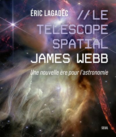 Le Télescope spatial James Webb Une nouvelle ère pour l'astronomie