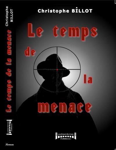 Le temps de la menace