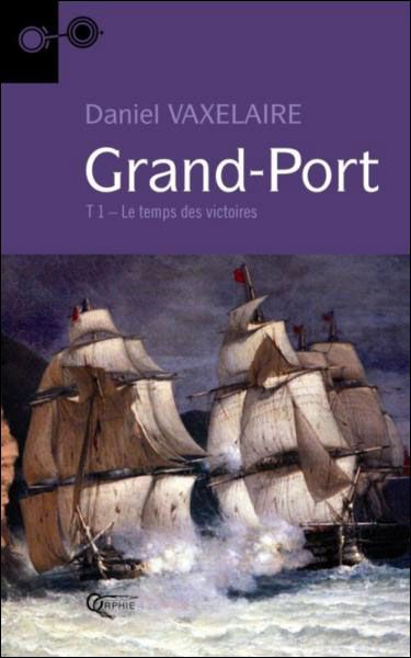 Le temps des victoires Grand-Port