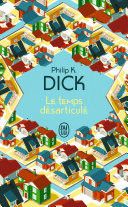 Couverture de Le temps désarticulé par Philip K. Dick