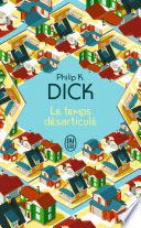 Le temps désarticulé