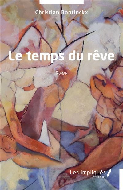 Le temps du rêve Roman