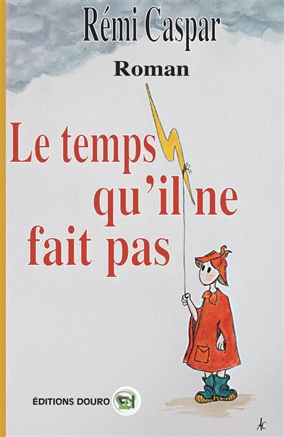 Le Temps qu'il ne fait pas