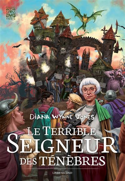 Le Terrible Seigneur des ténèbres T2 Livre second