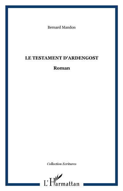Le Testament d'Ardengost Roman