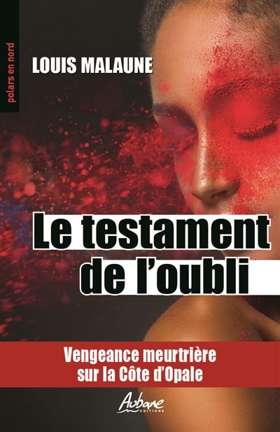 Le testament de l'oubli Vengeance meurtrière sur la Côte d’Opale