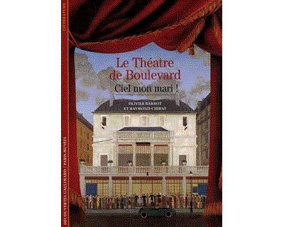Le Théâtre de Boulevard - "Ciel, mon mari !"