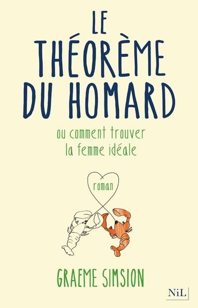 Le théorème du homard Ou comment trouver la femme idéale