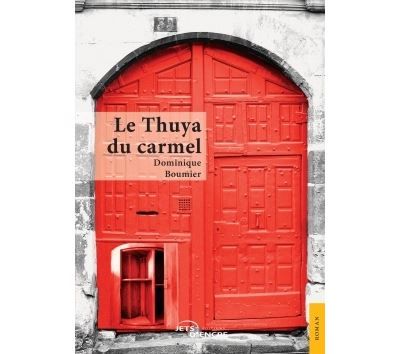 Le Thuya du carmel
