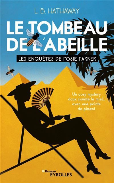 Le tombeau de l'abeille Les enquêtes de Posie Parker (tome 2)