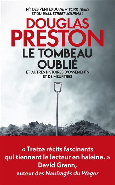 Le Tombeau oublié - et autres histoires d'ossements et de meurtres