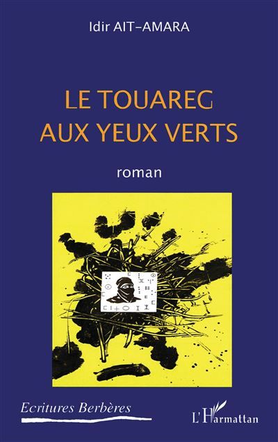 Le touareg aux yeux verts Roman