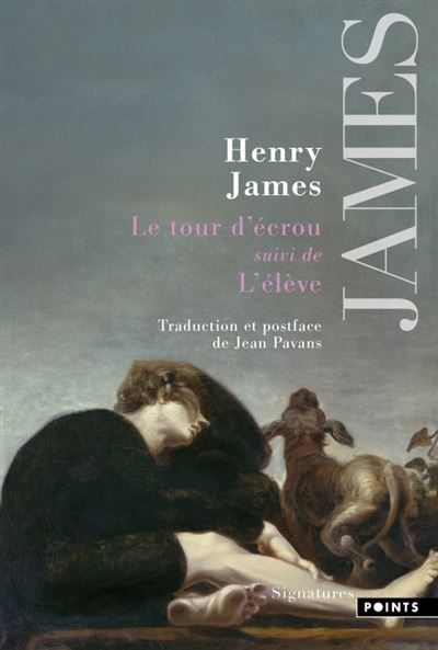 Le Tour d'écrou Suivi de L'Élève
