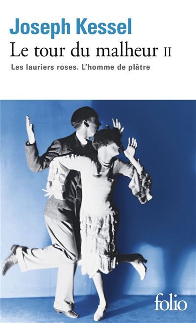 Le tour du malheur Les Lauriers roses - L'Homme de plâtre