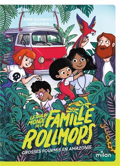 Le tour du monde de la famille Rollmops, Tome 01 Grosses fourmis en Amazonie