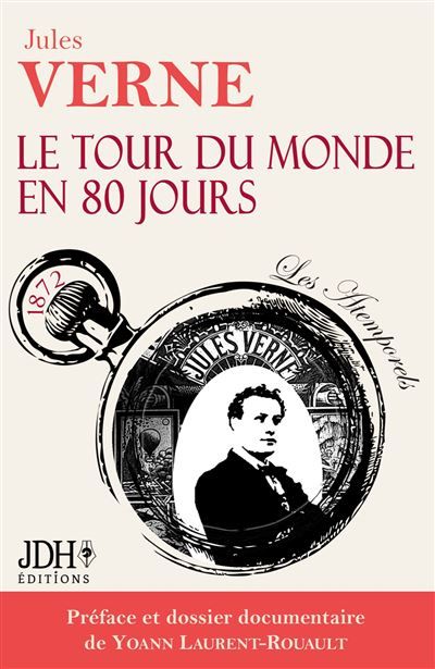 Le tour du monde en 80 jours Avec préface et dossier documentaire