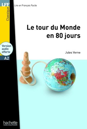 Le tour du monde en 80 jours. Con CD Audio. Per le Scuole superiori