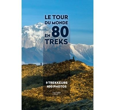 Le tour du monde en 80 treks