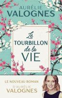 Le tourbillon de la vie