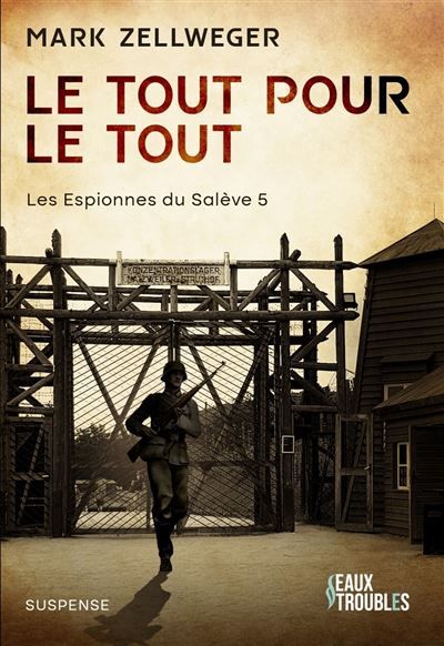 Le tout pour le tout les espionnes du saleve,5
